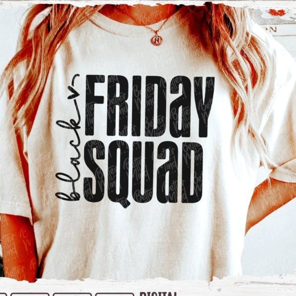 Black Friday Squad Shirt Black Friday TShirt Black Friday Shirt Black Friday Squad Shirt Black Friday TShirt Black Friday Shirt